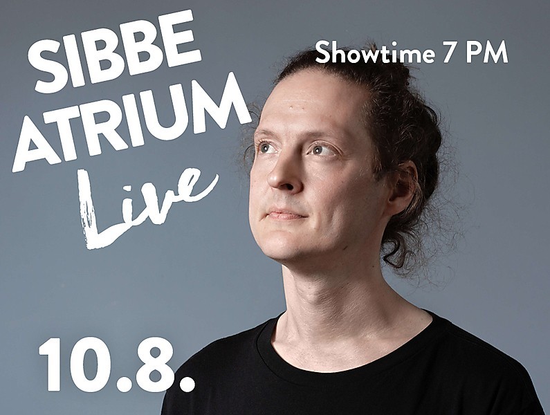 Sibbe atrium live antti tolvi nelio 