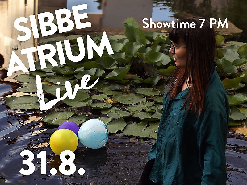 Sibbe atrium live tytti arola nelio 